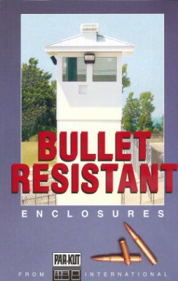 Bullet Resistant Enclosures