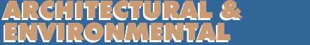 ARCHITECTURAL & ENVIRONMENTAL